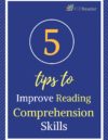 5 Tips to Improve Reading Comprehension Strategies