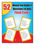 52 Would You Rather Questions for Kids: Printable Flash Cards