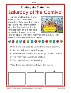 What is the main idea of a story? Saturday at the Carnival!