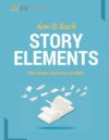 Four Unique, Interactive Ways to Teach Story Elements