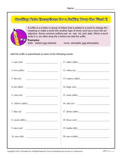 Spelling Rule Exceptions for a Suffix - Drop the Final E
